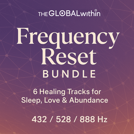 Frequency Reset Bundle | 6 Healing Tracks for Sleep, Love &amp; Abundance (432 / 528 / 888 Hz)