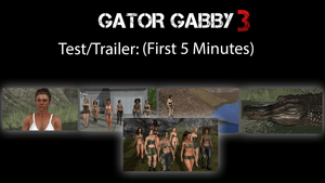 Gator Gabby 3 ( First 5 minutes Trailer) *Free