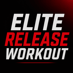FULL RELEASE WORKOUT