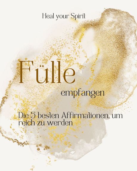 Die 5 besten Affirmationen, um reich zu werden