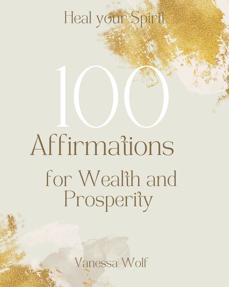 100 Affirmations for Wealth and Prosperity