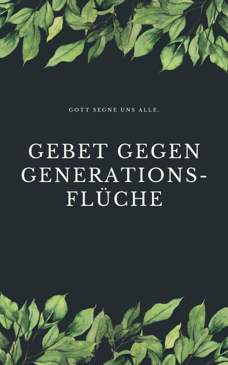 Gebet für generationsübergreifende Flüche