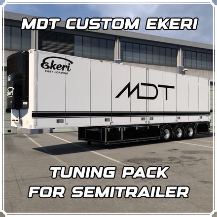 MDT CUSTOM EKERI | TUNING PACK | ETS2 MOD