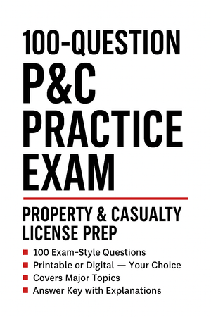 100 Question P&amp;C Practice Exam
