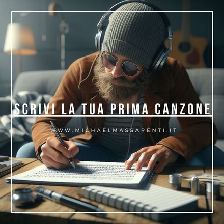 Scrivi la tua Prima Canzone