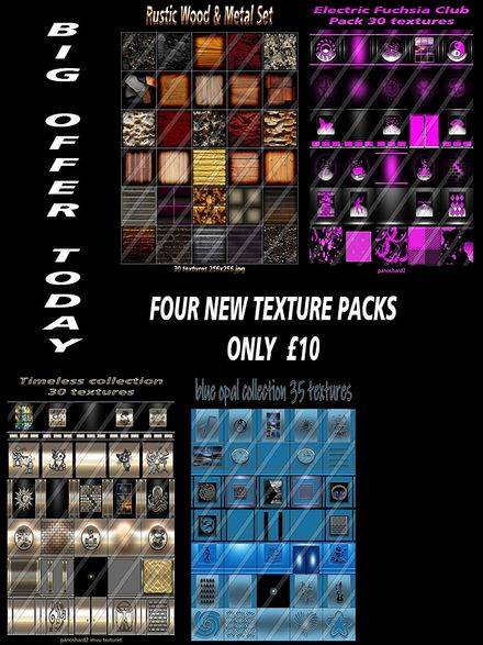 FOUR NEW TEXTURE PACKS FOR TODAY ONLY £10