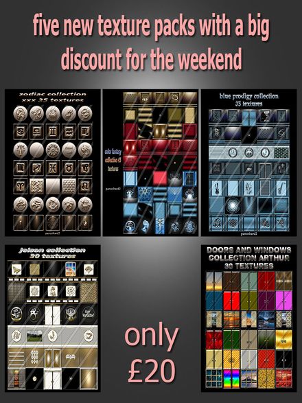 five new texture packs with a big discount  7-8-9  August only £10