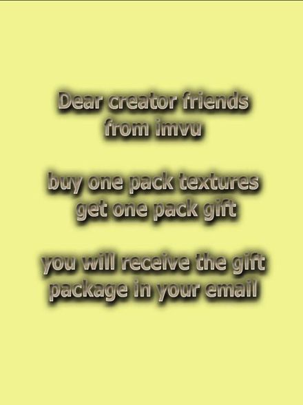 With every purchase of a package of textures you will receive another package for free 
