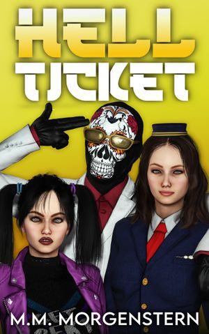 Hell Ticket (eBook)