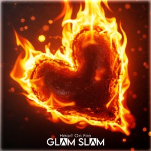 Heart On Fire | GlamSlam (EP)