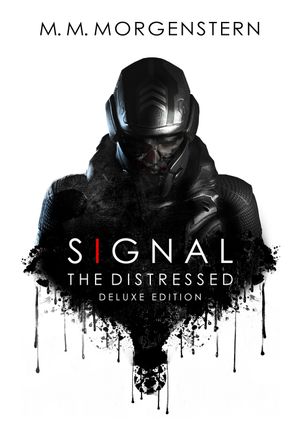 Signal: The Distressed (Deluxe Hardcover)