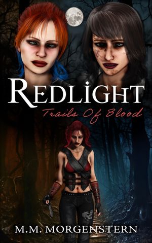 Redlight: Trails Of Blood (eBook)