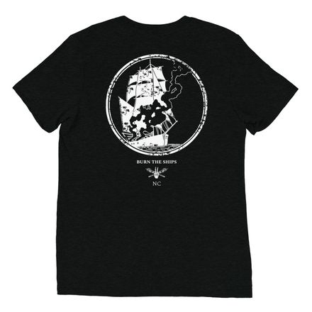 Burn The Ships Tee