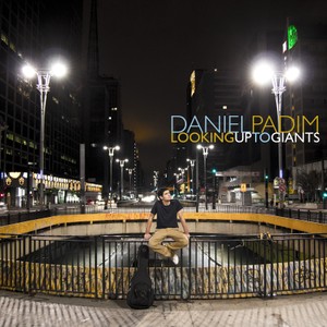 Looking Up to Giants (by Daniel Padim) - Mp3 Files