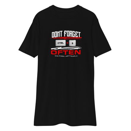Dont Forget To Save T-Shirt (Dark)