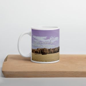 Down The Rabbit Hole Mug